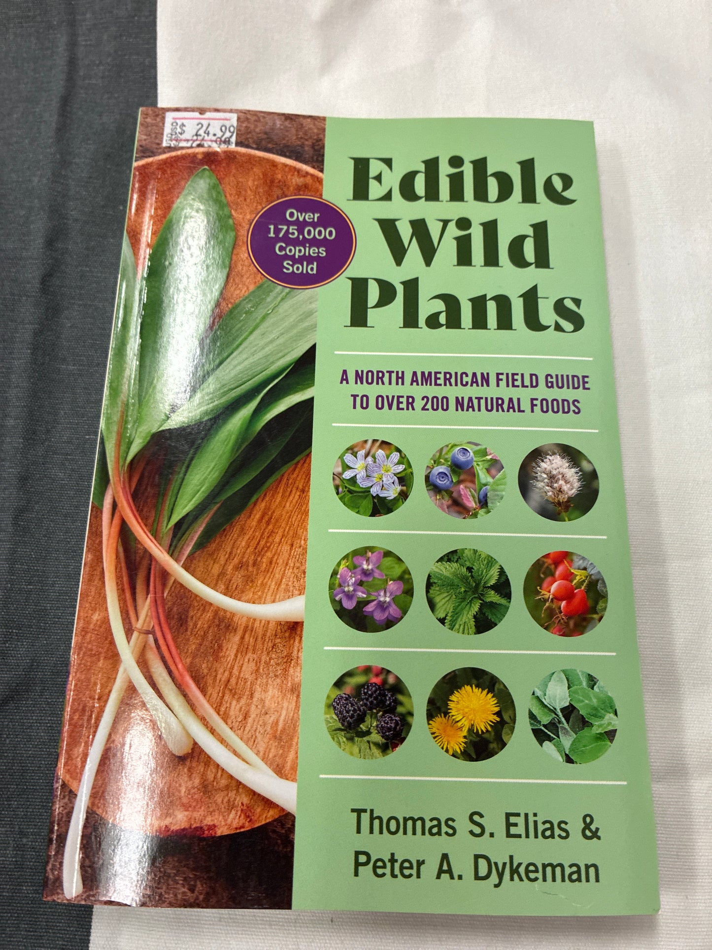 Edible wild plants By Thomas S. Elias and Peter A. Dykeman