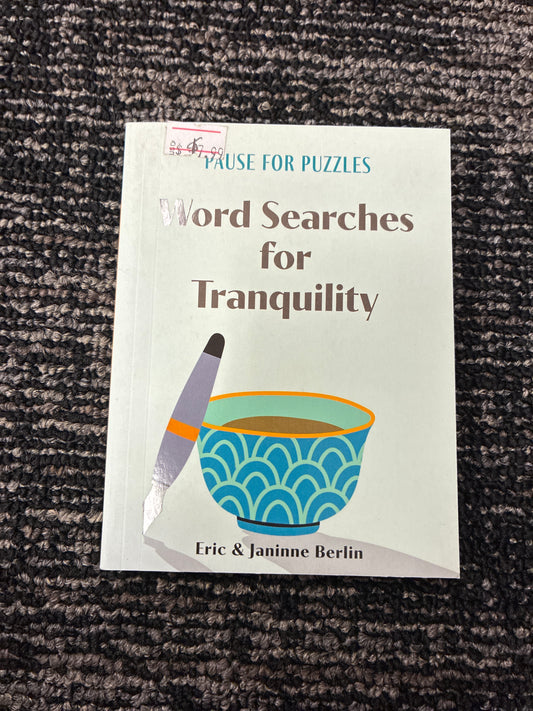 Word searches for Tranquility by Eric & Janinne Berlin