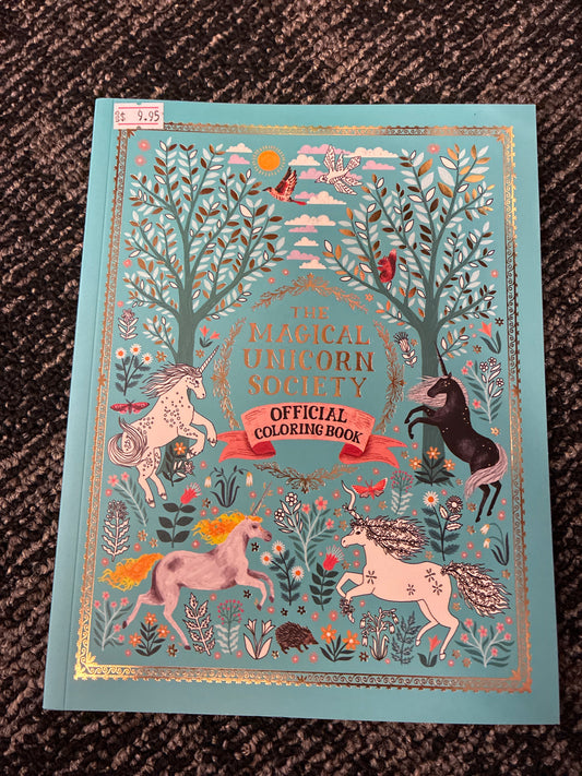 The magical unicorn Society official coloring book
