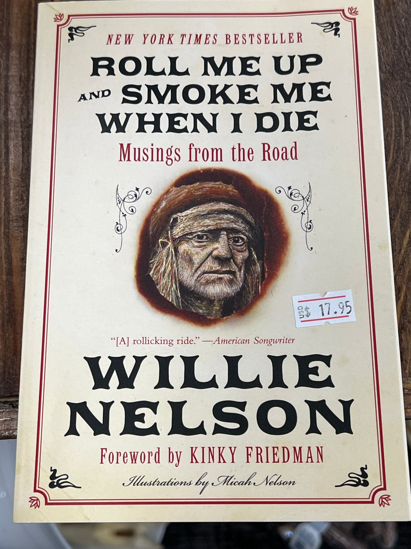 Book Roll me up and Smoke me when I die musings from the road by Willie Nelson